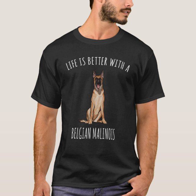 La Vie est Beteux Avec Malinoi Belgian T-Shirt (Vorderseite)