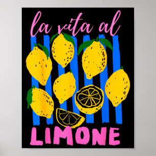 La Vita Al Limone Lustige Italienische Zitrone Obs Poster