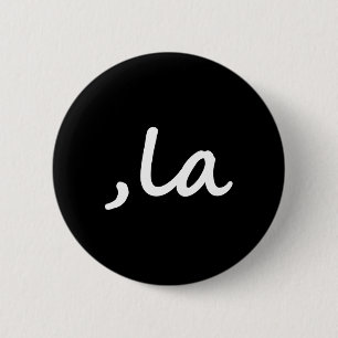 La Vote Kamala Harris für die Präsidentschaftswahl Button