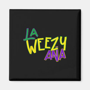 La Weezy Ana Mardi Gras Louisiana Fat Dienstag Wom Magnet