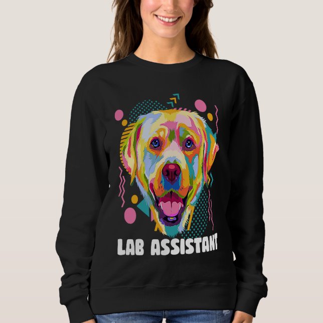 Lab Assistant Labrador Retriever  Dog Breed Humor Sweatshirt (Vorderseite)