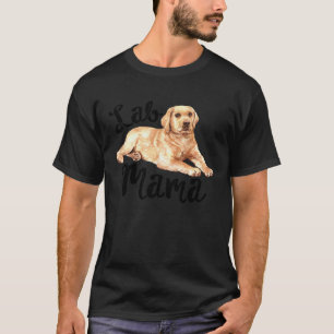 Lab Mama Labrador Retriever Hundemutter Rettung Fr T-Shirt