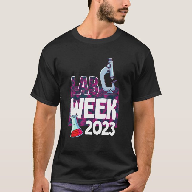 Lab Week 2023 Technologist Medical Laboratory Tech T-Shirt (Vorderseite)