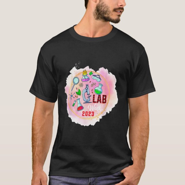 Lab Week 2023 Technologist Medical Laboratory Tech T-Shirt (Vorderseite)