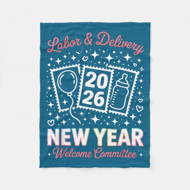 Labor &amp; Delivery 2026 New Year Welcome Committ Fleecedecke (Vorderseite)