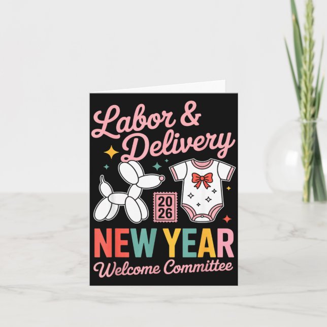 Labor &amp; Delivery 2026 New Year Welcome Committ Karte (Vorderseite)