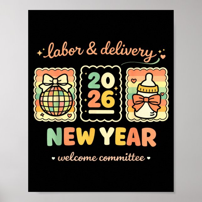 Labor &amp; Delivery 2026 New Year Welcome Committ Poster (Vorne)