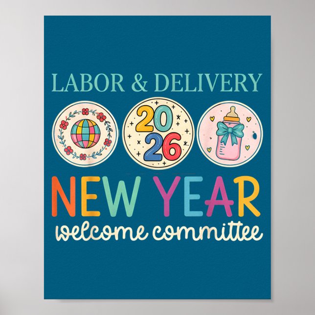 Labor &amp; Delivery 2026 New Year Welcome Committ Poster (Vorne)