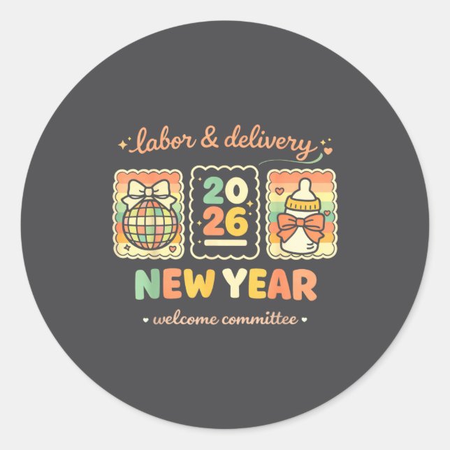 Labor &amp; Delivery 2026 New Year Welcome Committ Runder Aufkleber (Vorderseite)