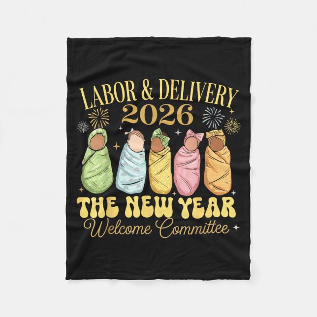Labor And Delivery 2026 New Year Welcome Committee Fleecedecke (Vorderseite)