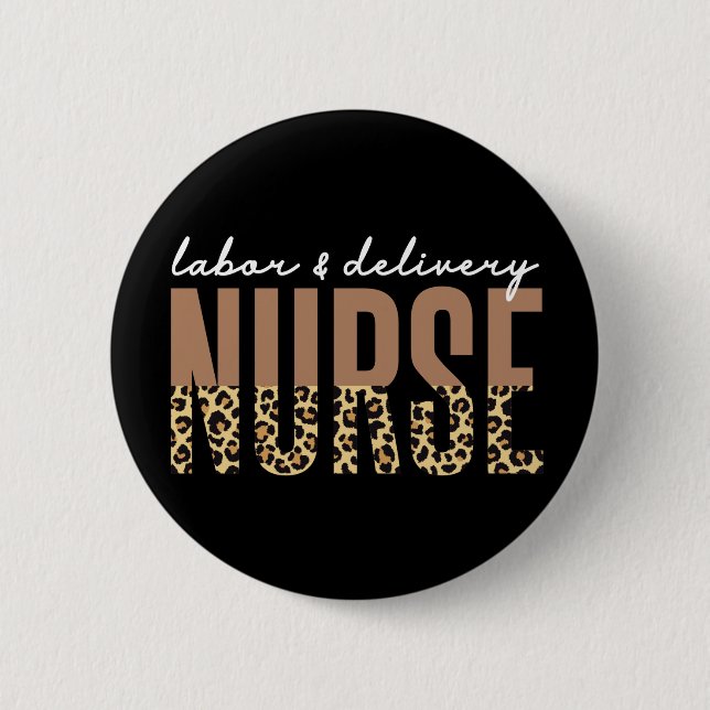 Labor and delivery nurse Cheetah leopard print Button (Vorderseite)