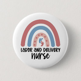 Labor and delivery nurse Rainbow Nurse gifts Button