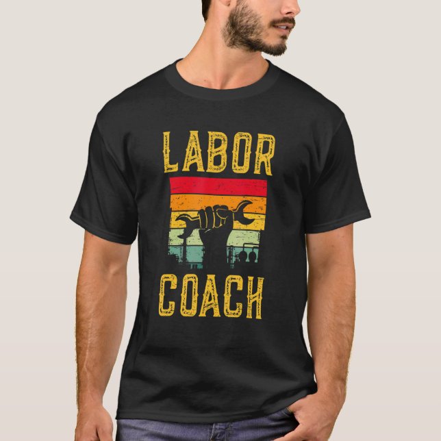 Labor Coach Country Flag Laborer Worker Employee T-Shirt (Vorderseite)