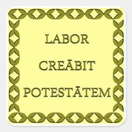 LABOR CREĀBIT POTESTĀTEM QUADRATISCHER AUFKLEBER