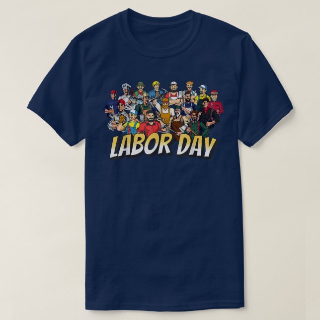 Labor Day shirt for Union WorkerLaborer Skilled La (Design vorne)