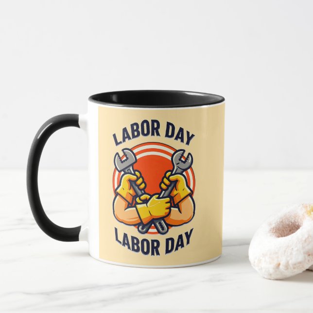 Labor Day Strong Worker Hands Tools Design Tasse (Mit Donut)