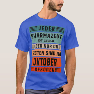 Labortechniker Geburtstag Oktober geborene Pharma T-Shirt