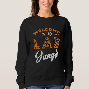 Labortechniker Willkommen in meinem Labrador Dschu Sweatshirt