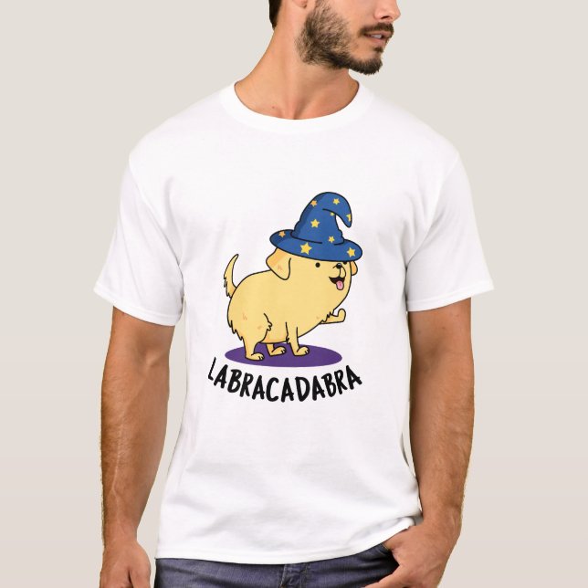 Labra-cadabra Funny Labrador Dog Pun T-Shirt (Vorderseite)