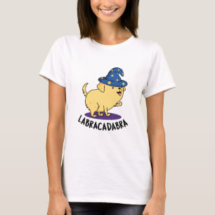 Labra-cadabra Funny Labrador Dog Pun T-Shirt