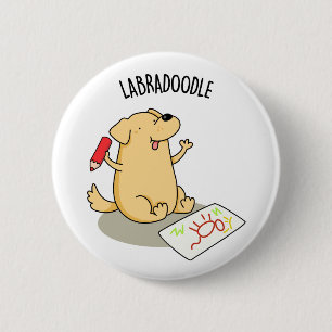 Labradoodle Funny Labrador Dog Pub Button