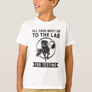 Labrador der Labrador zum Testen von Retriever Dog T-Shirt