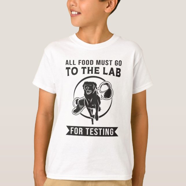 Labrador der Labrador zum Testen von Retriever Dog T-Shirt (Vorderseite)