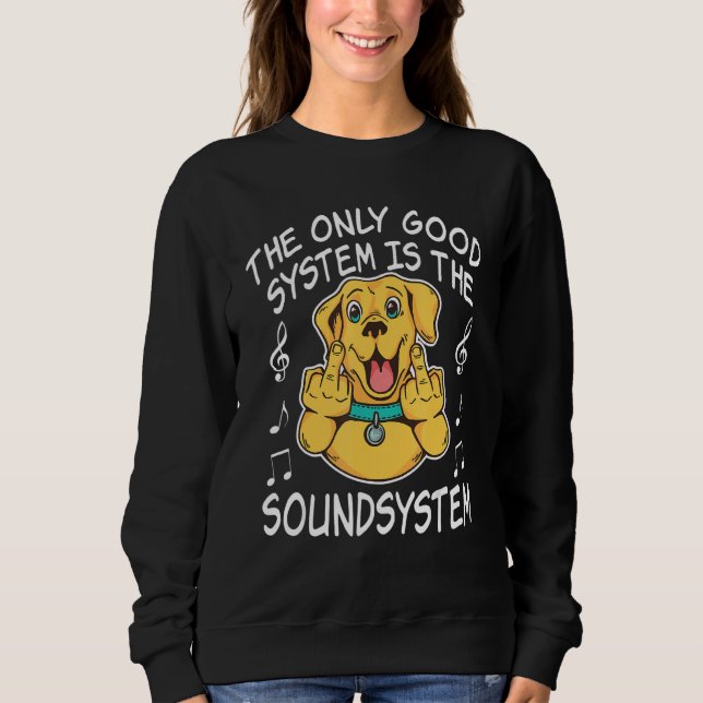 Labrador Free Party Tekno DJ Rave Sound System Sweatshirt (Vorderseite)