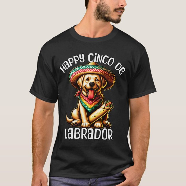 Labrador glücklich Cinco de Mayo  T-Shirt (Vorderseite)