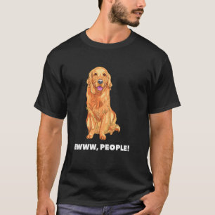 Labrador-Hundemama und Papa Lab EWWW, Leute T-Shirt