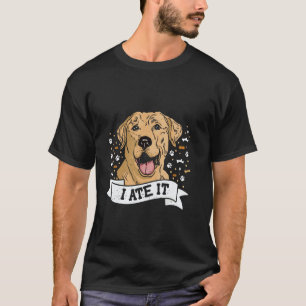 Labrador ICH HABE ES GEFRESSEN Labrador Retriever T-Shirt