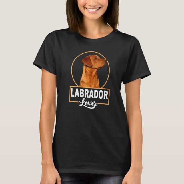 Labrador Labrador Retriever T-Shirt (Vorderseite)