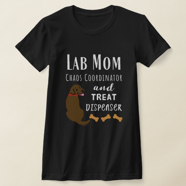 Labrador Mama chaos Koordinator Chocolate Labrador T-Shirt (Ablage )