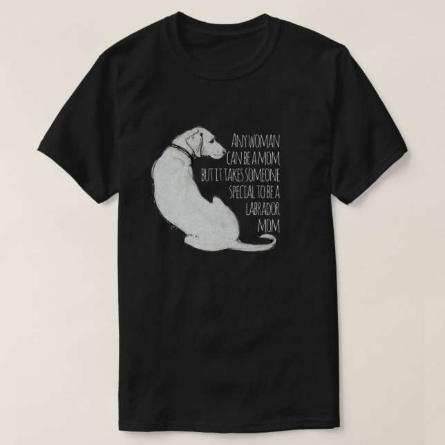 Labrador Mama Funny T-Shirt (Design vorne)
