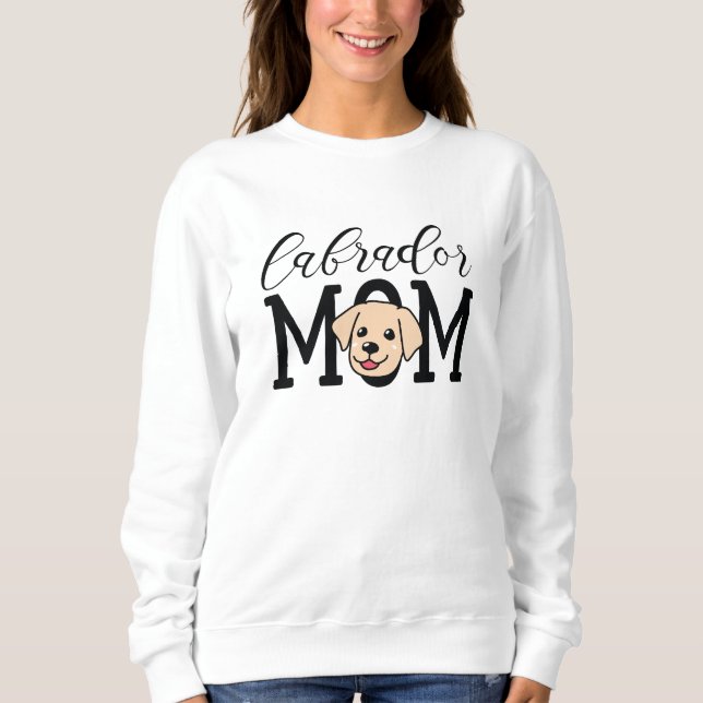 Labrador-Mama Sweatshirt (Vorderseite)