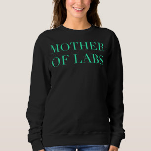 Labrador Mother Sweatshirt
