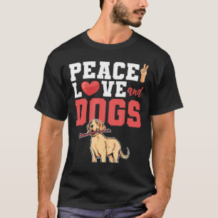 Labrador Peace Liebe and Hunde T-Shirt