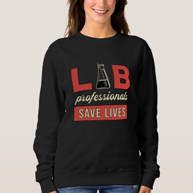 Labrador Professionals Rette Laborassistent Sweatshirt (Vorderseite)