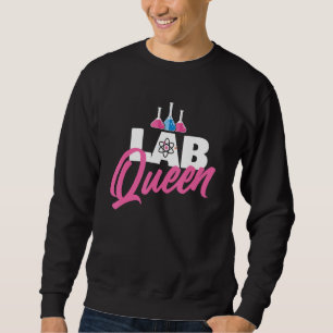 Labrador Queen - Labortechniker Medizin Sweatshirt
