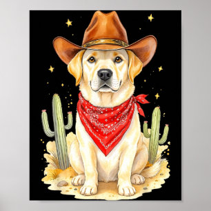 Labrador Retriever Cowboy Hund Western Llabrador C Poster