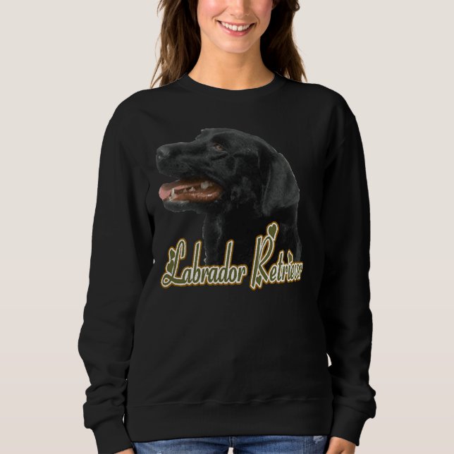 Labrador Retriever Dog Geschenke Sweatshirt (Vorderseite)