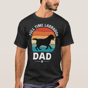 Labrador Retriever Dog Labrador Welpe Tier Vater P T-Shirt