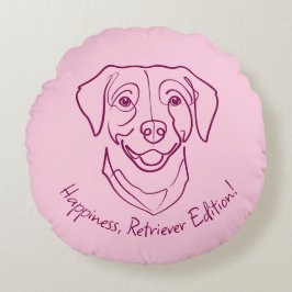 Labrador Retriever. Happiness, Retriever Edition! Rundes Kissen