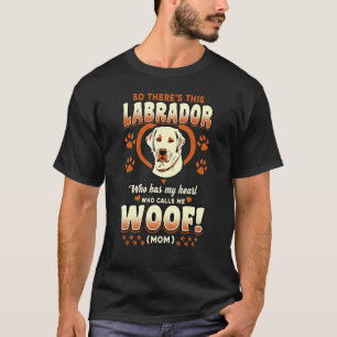 Labrador Retriever Hundebesitzer Design Nennt Mich T-Shirt
