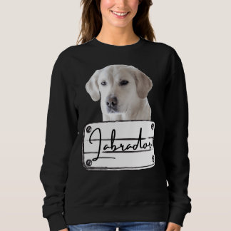 Labrador Retriever Hundezucht Sweatshirt