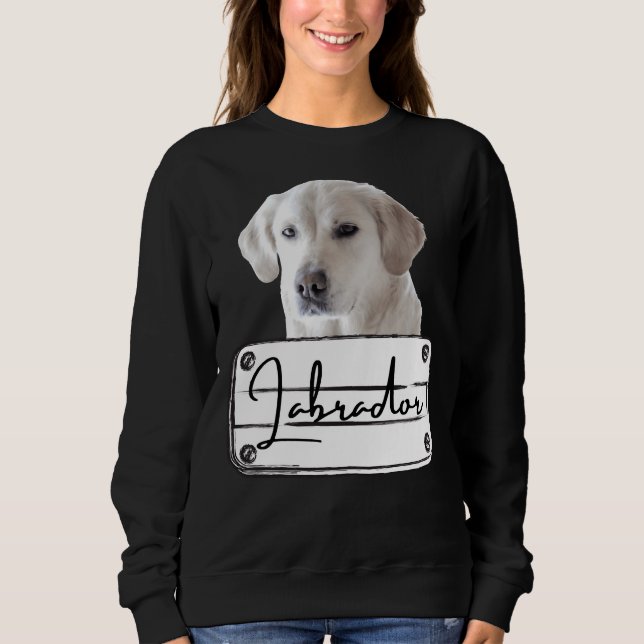 Labrador Retriever Hundezucht Sweatshirt (Vorderseite)