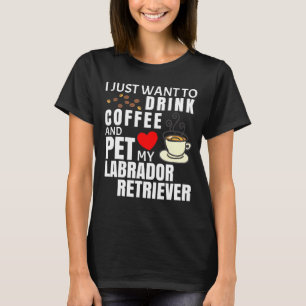 Labrador Retriever-Kaffee T-Shirt