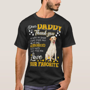Labrador Retriever Lieber Daddy Danke, dass du T-Shirt