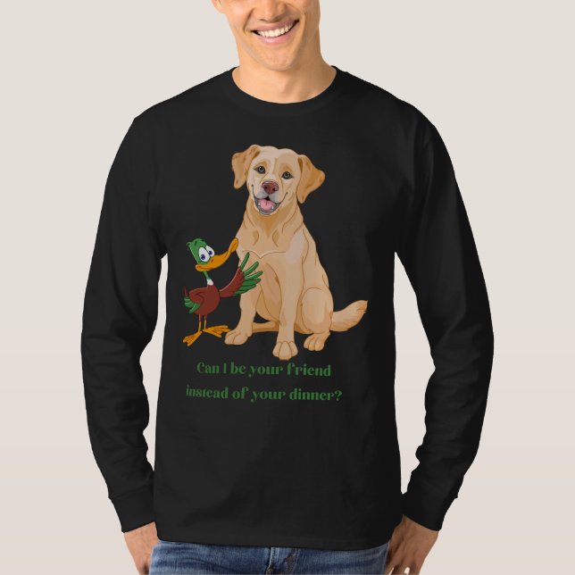 Labrador Retriever und Duck Dinner oder Friends T-Shirt (Vorderseite)