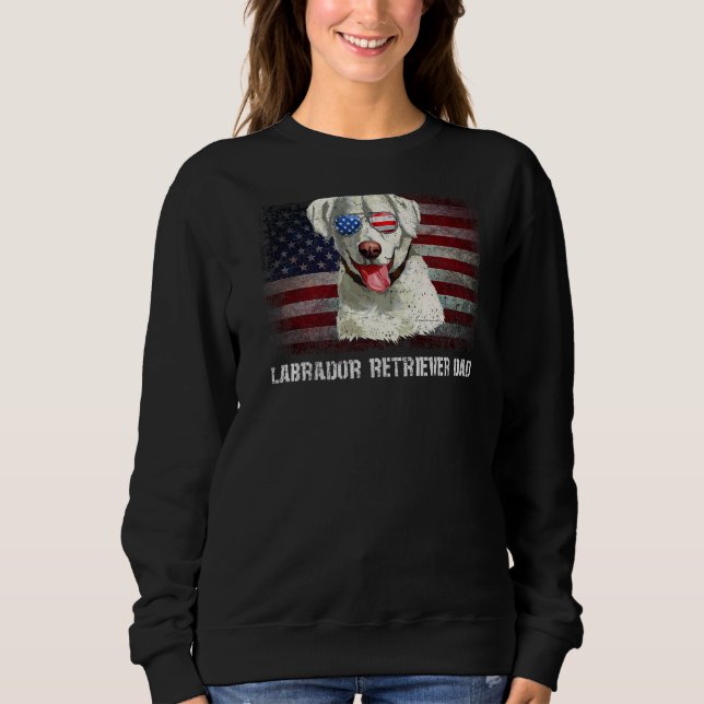 Labrador Retriever Vater American Dos US Flag 4. Sweatshirt (Vorderseite)
